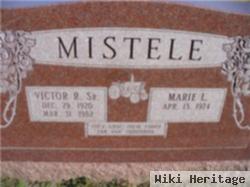 Victor R. Mistele, Sr