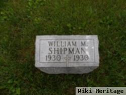 William M. Shipman