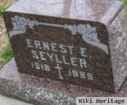 Ernest E. Seyller