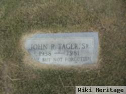 John Richard Tager, Sr