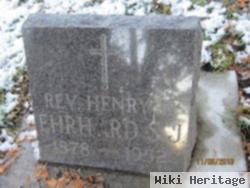 Rev Henry R Ehrhard