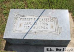 Robert E. Plasters