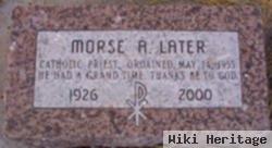 Rev Morse A. Later