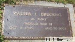 Walter F. Bruckno