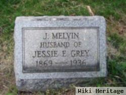 J. Melvin Grey