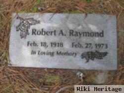 Robert A Raymond