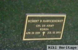 Robert B. "bob" Hawickhorst