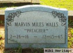 Marvin Miles "preacher" Walls