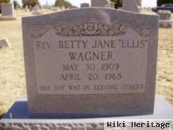 Rev Betty Jane "ellis" Wagner