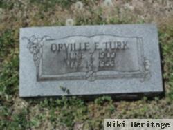 Orville E Turk