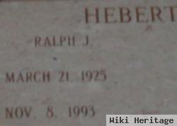 Ralph J. Hebert