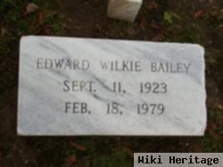 Edward Wilkie Bailey