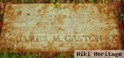 James M. Gaston