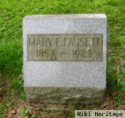 Mary E Fausett