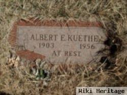 Albert E. Kuether