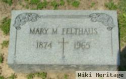 Mary M. Felthaus