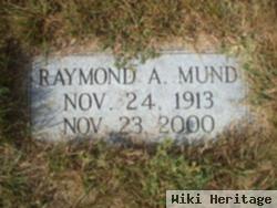 Raymond A. Mund