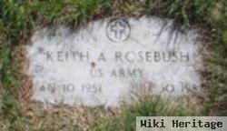 Keith A. Rosebush