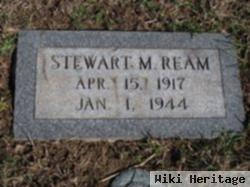 Stewart M. Ream