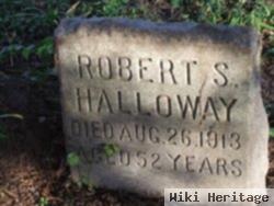 Robert S Halloway