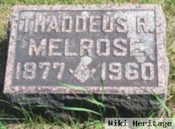 Thaddeus R. Melrose