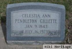 Celestia Ann Pendleton Gillette