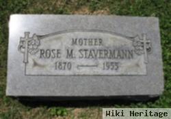 Rose M Stavermann