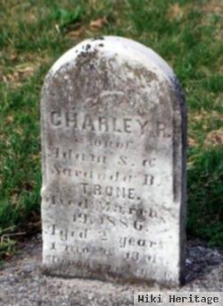 Charley R Trone