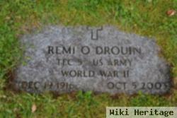 Remi O. Drouin