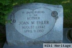 Joan M. Ehler