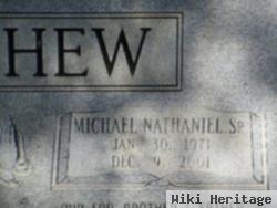 Michael Nathaniel Mayhew, Sr