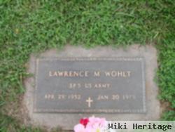 Lawrence M. Wohlt