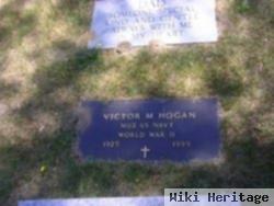 Victor M Hogan