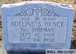 Adeline S. Shipman Hence