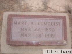 Mary A Elmquist