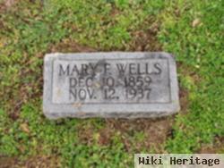 Mary F Wells