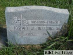 Joshua W. Huffman, Sr