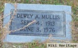 Dewey A Mullis