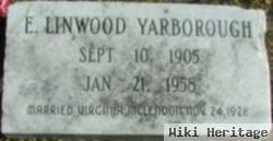 E. Linwood Yarborough