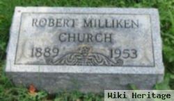 Robert Milliken Church