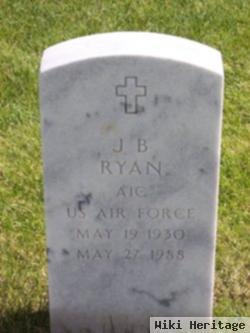 J B Ryan