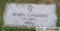 Bobby J. Haught