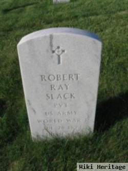 Robert Ray Slack