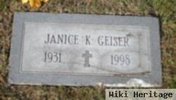 Janice K Geiser