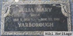 Julia Mary "rega" Yarborough