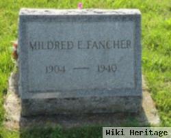 Mildred E. Fancher