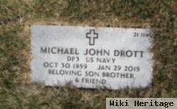 Michael John Drott