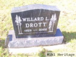 Willard L Drott