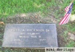 Fred A Dickman, Sr