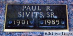 Paul R. Sivits, Sr